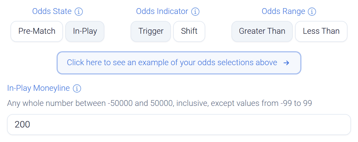 The market step of the criteria builder with Odds State set to In-Play, Odds Indicator set to Trigger and Odds Range set to Greater Than, above a single In-Play Moneyline value field containing 200.